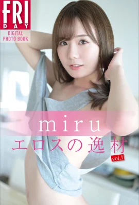 [日本斗篷]miru《FRIDAY_Eros Talent Vol.1》（62張）